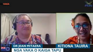 Nga Vaka o Kāiga Tapu  with Dr Jean Mitera and Kitiona Tauira Episode 4 [upl. by Ydnyl168]