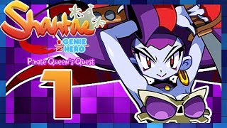 Shantae HalfGenie Hero Pirate Queen’s Quest DLC  Walkthrough Part 1 Main Street Boss Tinkerslug [upl. by Okier]