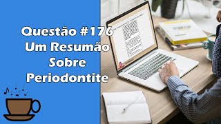 Periodontite  Fatores Etiológicos Sintomas e Tratamento  Questão 176  Concurso Odontologia [upl. by Leund]