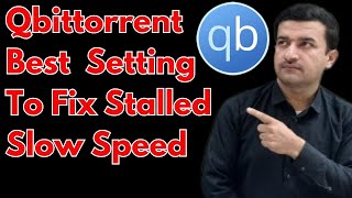 qbittorrent tutorial use install and how to Fix Slow download speed qbittorrent best settings 2023 [upl. by Yenot]