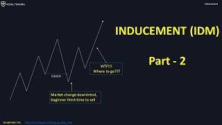 Inducement IDM အကြောင်း Part  2 [upl. by Mourant]