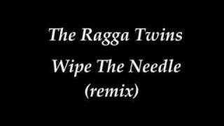 The Ragga Twins  Wipe The Needle remix [upl. by Arihsat]