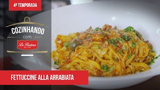 Receita de Fettuccinne Fasano all’Arrabiata  Chef Zé Branco do Fasano [upl. by Callas]