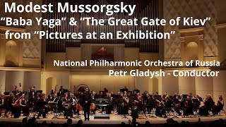 Mussorgsky  “Baba Yaga” amp “The Great Gate of Kiev”  National Philharmonic of Russia Petr Gladysh [upl. by Christabella]