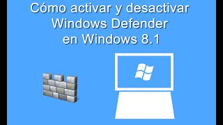 Como activar y desactivar Windows Defender en Windows 8 [upl. by Erelia]