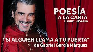 quotSI ALGUIEN LLAMA A TU PUERTAquot de Gabriel García Márquez [upl. by Mendelsohn]