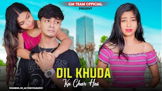 Dil khuda ka Ghar hai  Sad Heart Touching Love Story  Sahir Ali Bagga New Sad Song 2023  GM Team [upl. by Sliwa]