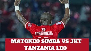 MATOKEO SIMBA VS JKT TANZANIA LEO 28 MAY 2024 [upl. by Eleets]