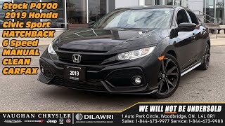 2019 Honda Civic Sport HATCHBACK MANUAL CLEAN CARFAX now at Vaughan Chrysler stock P4700 [upl. by Atok]