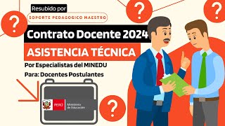 📌 🟡 MINEDU ABSUELVE PREGUNTAS EN ASISTENCIA TÉCNICA SOBRE CONTRATO DOCENTE 2024 [upl. by Gherlein]