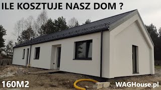 ILE KOSZTUJE NASZ DOM  NOWOCZESNA STODOŁA 160M2 [upl. by Houlberg83]