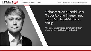 LiveHandel ohne Ordergebühren mit der TraderFoxPlattform Das Hebel Modul ist fertig [upl. by Jephum260]