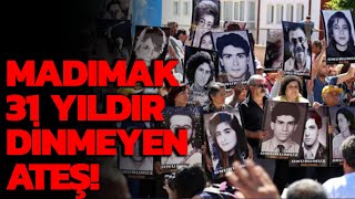 MADIMAK 31 YILDIR DİNMEYEN ATEŞ [upl. by Itirahc123]