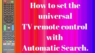 How to set the universal LCDLED TV remote control RM014S with Automatic Search [upl. by Anoyi]