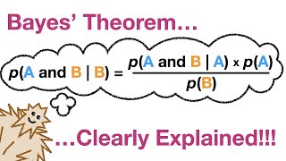 Bayes Theorem Clearly Explained [upl. by Deborah]