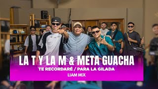 LA T Y LA M FT META GUACHA  Te recordaré  Para la gilada AUDIO [upl. by God]