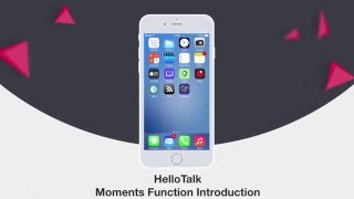 HelloTalk Moments Function Introduction [upl. by Carlye]