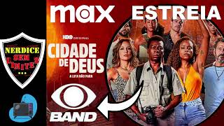 CIDADE DE DEUS A SÉRIE Estreia no Canal BAND Parceria MAX e BAND TV Aberta [upl. by Fahland]