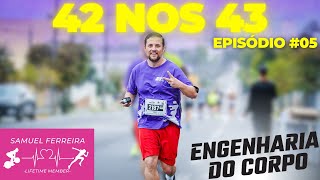 42 nos 43  A meia maratona  Ep 05 [upl. by Nordek773]