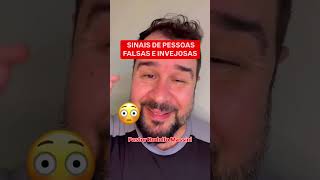 SINAIS DE PESSOAS FALSAS e INVEJOSAS 😳❤️  Pastor Rodolfo Massini [upl. by Antonius]