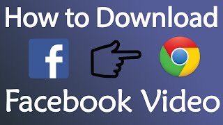 How to Download Facebook Video With Google Chrome  2016 [upl. by Ardnovahs]