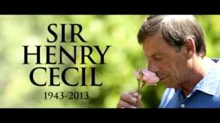 Sir Henry Cecil Gone but never forgotten [upl. by Ellegna350]