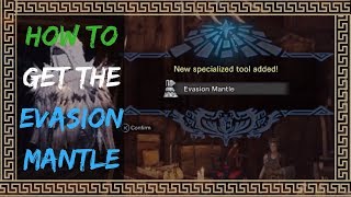 Monster Hunter World  How to get the Evasion Mantle [upl. by Reena]