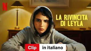 La rivincita di Leyla Clip  Trailer in italiano  Netflix [upl. by Stamata8]