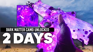 How To Unlock DARK MATTER Camo in 2 Days [upl. by Marjana]