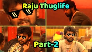 Raju Thug life Part2 All Episodes Bigg Boss Season 5 Tamil Day 1 to 142021 [upl. by Patman]