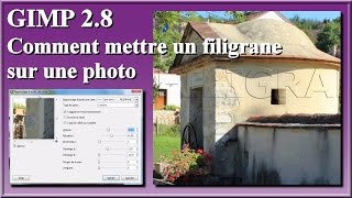 GIMP 28 comment mettre un filigrane sur une photo [upl. by Grondin]