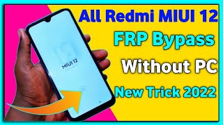 MIUI 12 Google AccountFRP Bypass All Xiaomi Redmi  miui 12 frp bypass 2022  Without PC [upl. by Domeniga]