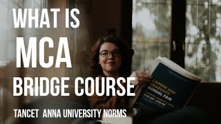 MCA Bridge course TANCET MCA  Anna university norms  explained in Tamil [upl. by Nitnert]