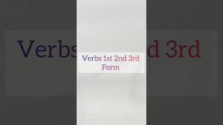 Verb forms 1st 2nd 3rd forms of verbs verb verbsenglish verbs english englishgrammar 3rd [upl. by Bernardi980]