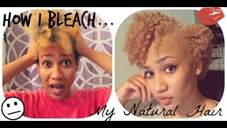 How I Bleach amp Tone My Natural Hair Type 4b  Length Check [upl. by Sivehc868]