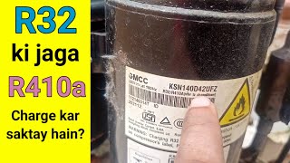 R32 ki jaga R410a gas charge kar saktay hainis R410a refrigerant replaced R32R32 amp R410a [upl. by Nywroc]