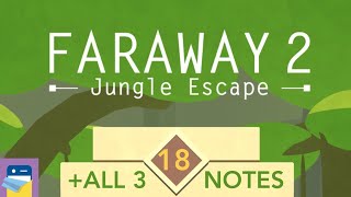 Faraway 2 Jungle Escape Level 18 Walkthrough Guide With All 3 NotesLetters by Snapbreak Games [upl. by Ailliw371]