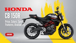 2024 Honda CB150R Price Colors Specs Features Availability [upl. by Ioved806]