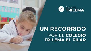 Conoce el colegio Trilema El Pilar [upl. by Uhayile166]