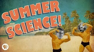 Sunburn Sweat and the Science of Summer [upl. by Faden]