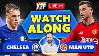 Chelsea 43 Manchester United LIVE WATCHALONG [upl. by Evars]