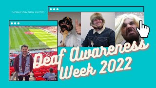 Deaf Awareness Week 2022 [upl. by Svend]