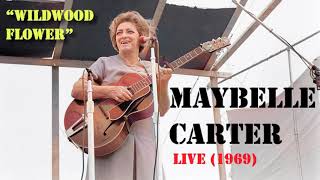 Maybelle Carter  Wildwood Flower Live 1969 [upl. by Violante]