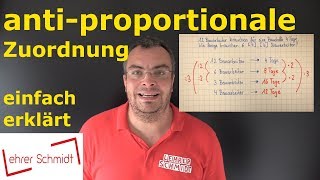 antiproportionale Zuordnung  Mathematik  einfach erklärt  Lehrerschmidt [upl. by Allisurd615]