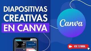 Cómo HACER DIAPOSITIVAS CREATIVAS en Canva Guía para Principiantes 🧑‍💻 [upl. by Atiuqcir]