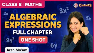 Algebraic Expressions  One Shot  Chapter 8  Class 8  Maths  BYJUS [upl. by Afirahs]