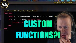 WoW WeakAura LUA Custom Functions for Display Trigger and Untrigger  Explained by a Dumb Person [upl. by Nayrda934]