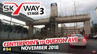 SKYWAY STAGE 3  November 2018  94  Northbound [upl. by Elmo]