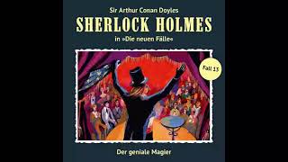 Sherlock Holmes  Die neuen Fälle Fall 13 Der geniale Magier Komplettes Hörspiel [upl. by Annuahsal]