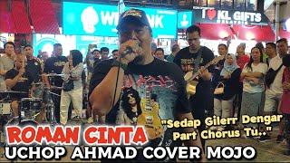 🔥Wow Puashati Layan ROMAN CINTA Cover UCHOP AHMAD❗Part Chorus Tu Sedap Dgr Dia TarikFt SENTUHAN [upl. by Vena]